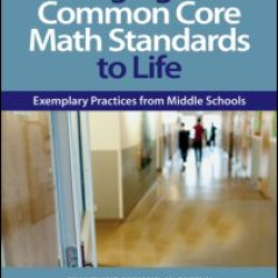 Bringing the Common Core Math Standards to Life