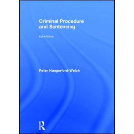Criminal Procedure and Sentencing Criminal Procedure and Sentencing