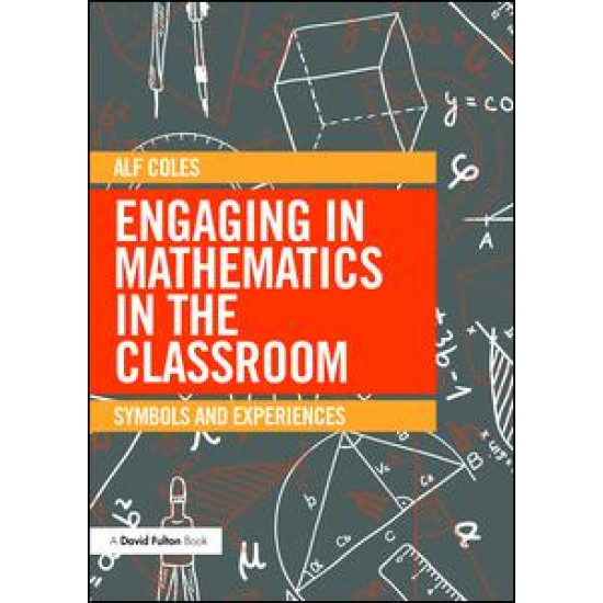 Engaging in Mathematics in the Classroom Engaging in Mathematics in the Classroom
