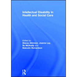 Intellectual Disability in Health and Social Care Intellectual Disability in Health and Social Care