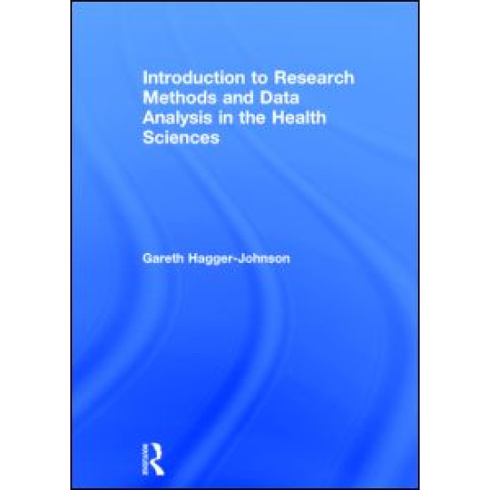 Introduction to Research Methods and Data Analysis in the Health Sciences Introduction to Research Methods and Data Analysis in the Health Sciences