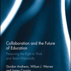 Collaboration and the Future of Education