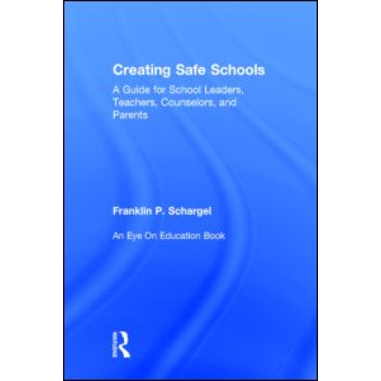 Creating Safe Schools