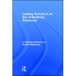 Leading Schools in an Era of Declining Resources