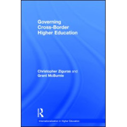 Governing Cross-Border Higher Education Governing Cross-Border Higher Education