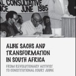 Albie Sachs and Transformation in South Africa Albie Sachs and Transformation in South Africa