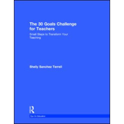 The 30 Goals Challenge for Teachers The 30 Goals Challenge for Teachers