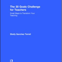 The 30 Goals Challenge for Teachers The 30 Goals Challenge for Teachers