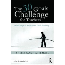 The 30 Goals Challenge for Teachers The 30 Goals Challenge for Teachers