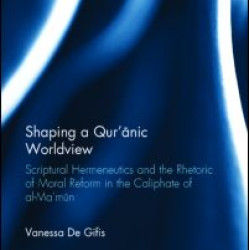 Shaping a Qur'anic Worldview Shaping a Qur'anic Worldview