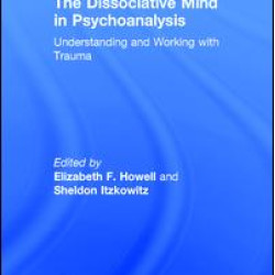 The Dissociative Mind in Psychoanalysis The Dissociative Mind in Psychoanalysis