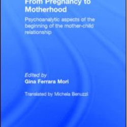 From Pregnancy to Motherhood