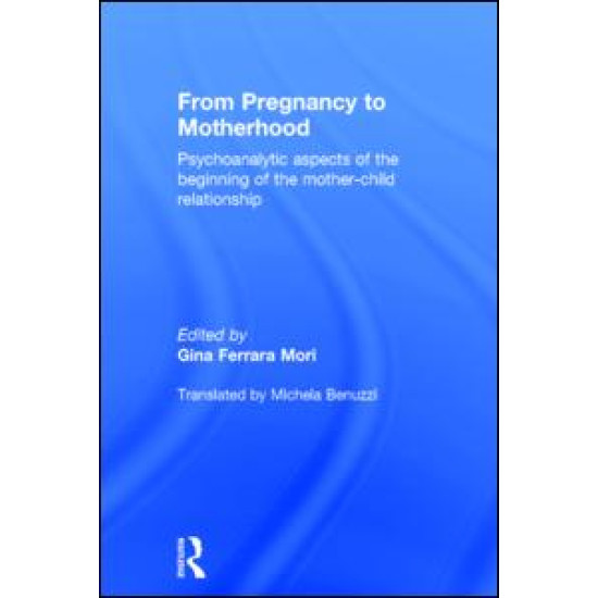 From Pregnancy to Motherhood