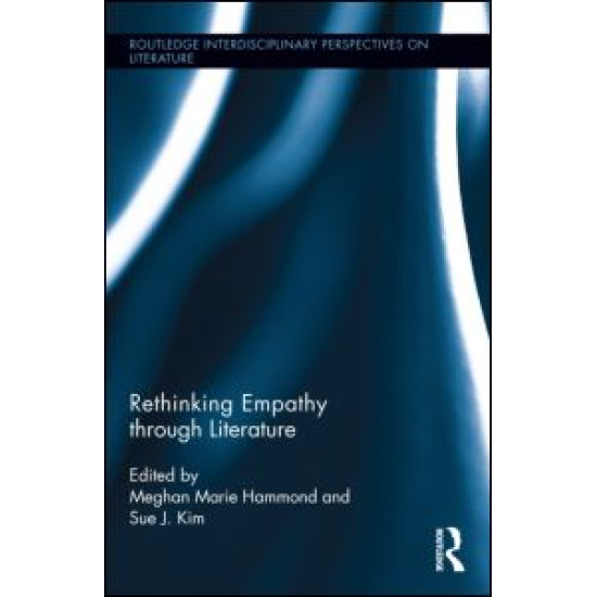 Rethinking Empathy through Literature Rethinking Empathy through Literature