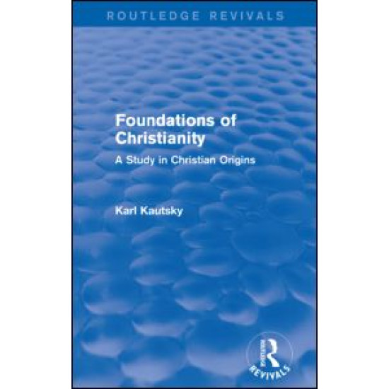 Foundations of Christianity (Routledge Revivals) Foundations of Christianity (Routledge Revivals)