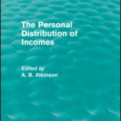 The Personal Distribution of Incomes (Routledge Revivals) The Personal Distribution of Incomes (Routledge Revivals)