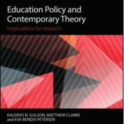 Education Policy and Contemporary Theory