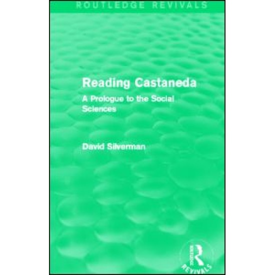 Reading Castaneda (Routledge Revivals) Reading Castaneda (Routledge Revivals)