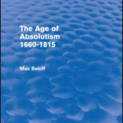 The Age of Absolutism (Routledge Revivals)