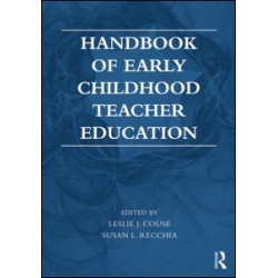 Handbook of Early Childhood Teacher Education