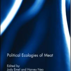 Political Ecologies of Meat Political Ecologies of Meat