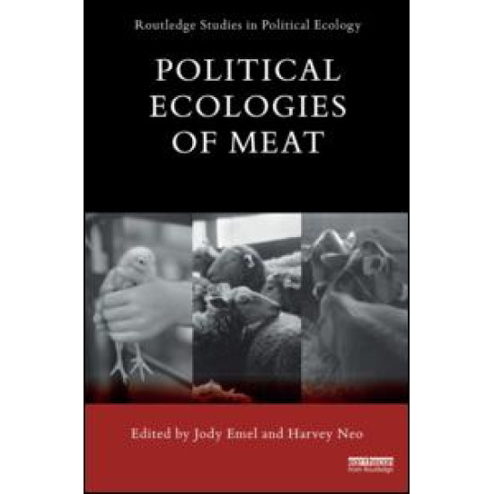 Political Ecologies of Meat