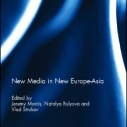 New Media in New Europe-Asia