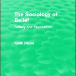The Sociology of Belief (Routledge Revivals) The Sociology of Belief (Routledge Revivals)