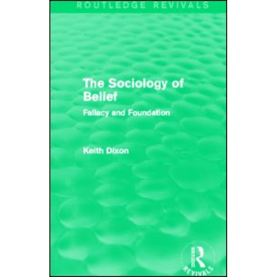 The Sociology of Belief (Routledge Revivals) The Sociology of Belief (Routledge Revivals)
