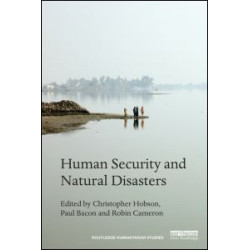 Human Security and Natural Disasters Human Security and Natural Disasters