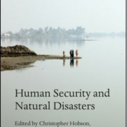 Human Security and Natural Disasters Human Security and Natural Disasters