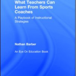 What Teachers Can Learn From Sports Coaches