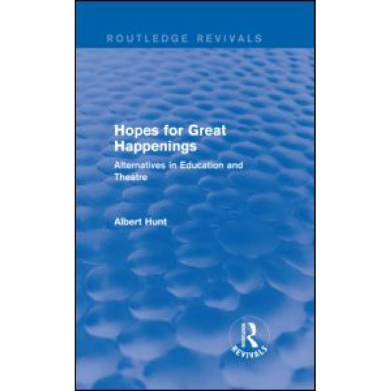 Hopes for Great Happenings (Routledge Revivals) Hopes for Great Happenings (Routledge Revivals)