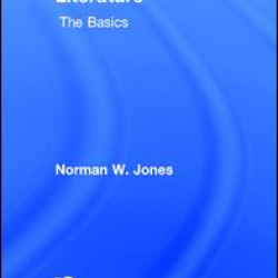 The Bible and Literature: The Basics The Bible and Literature: The Basics