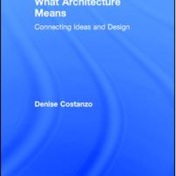 What Architecture Means What Architecture Means