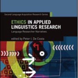 Ethics in Applied Linguistics Research Ethics in Applied Linguistics Research