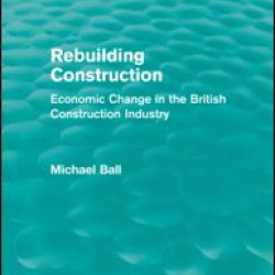 Rebuilding Construction (Routledge Revivals)