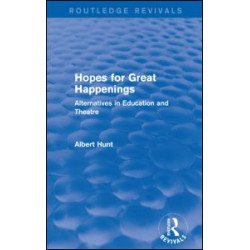 Hopes for Great Happenings (Routledge Revivals)
