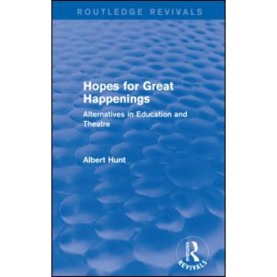 Hopes for Great Happenings (Routledge Revivals) Hopes for Great Happenings (Routledge Revivals)