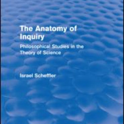 The Anatomy of Inquiry (Routledge Revivals)