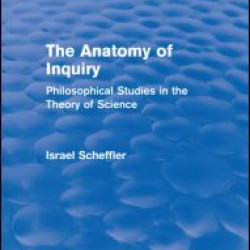 The Anatomy of Inquiry (Routledge Revivals)