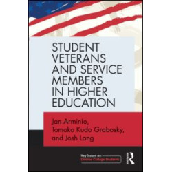Student Veterans and Service Members in Higher Education Student Veterans and Service Members in Higher Education