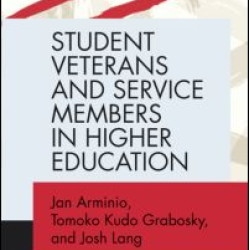 Student Veterans and Service Members in Higher Education