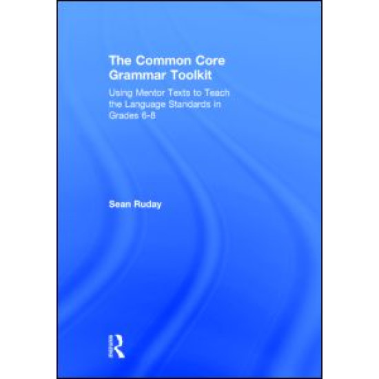The Common Core Grammar Toolkit