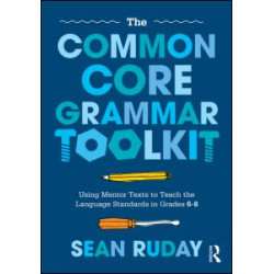 The Common Core Grammar Toolkit