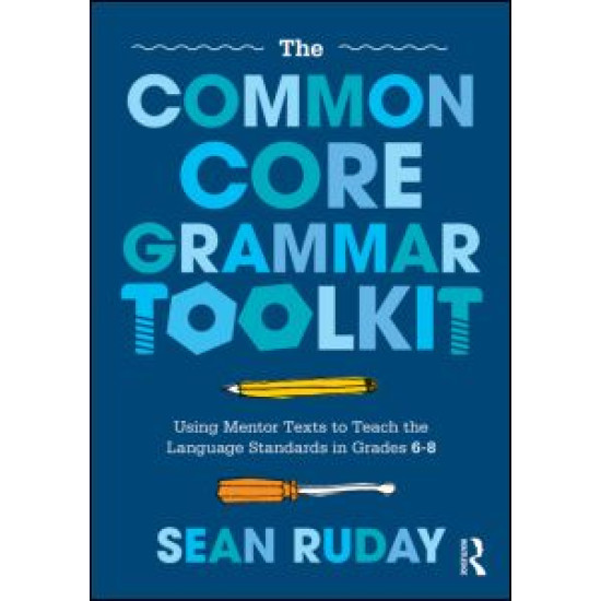 The Common Core Grammar Toolkit