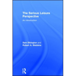 The Serious Leisure Perspective