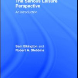 The Serious Leisure Perspective The Serious Leisure Perspective