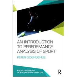 An Introduction to Performance Analysis of Sport An Introduction to Performance Analysis of Sport