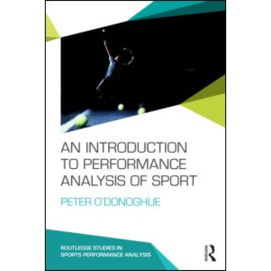 An Introduction to Performance Analysis of Sport An Introduction to Performance Analysis of Sport